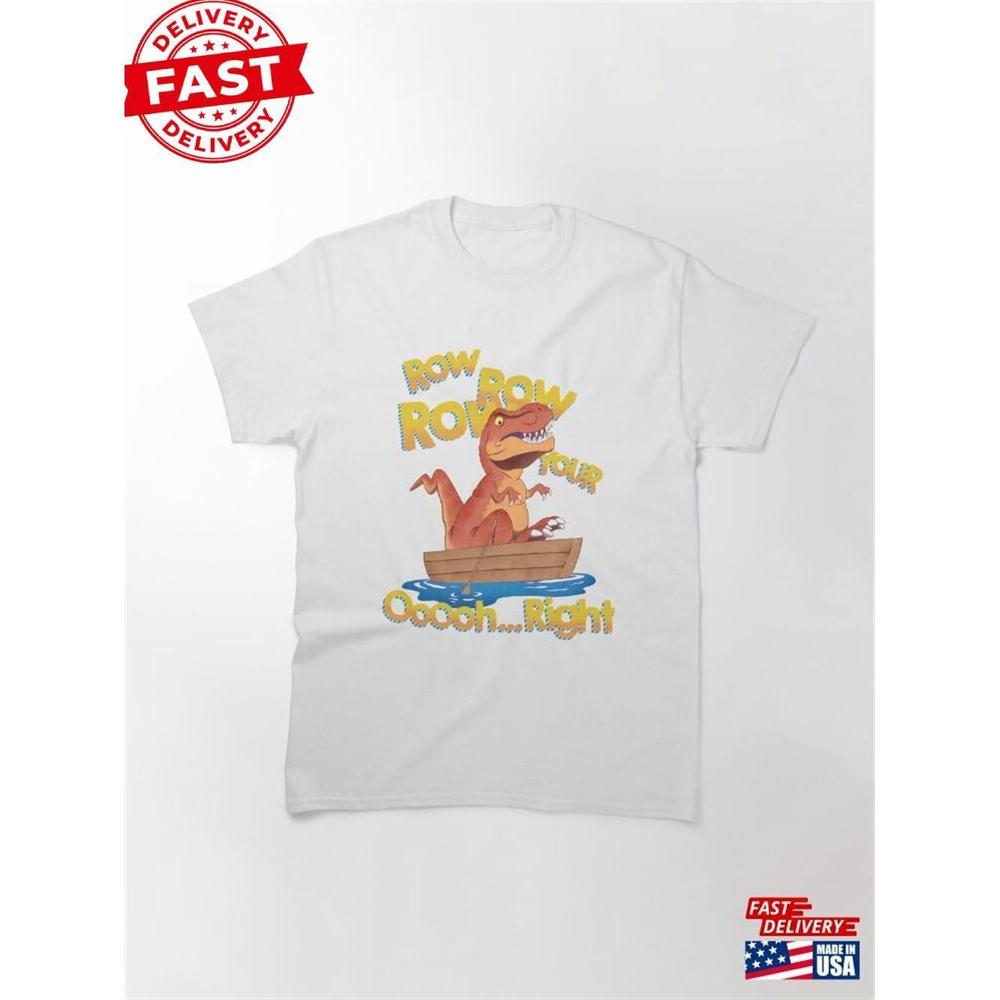 Row Your Oh Right Classic T-Shirt - Picture 1 of 4